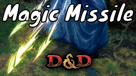 The Role of Magic Missle in D&D 5e Combat